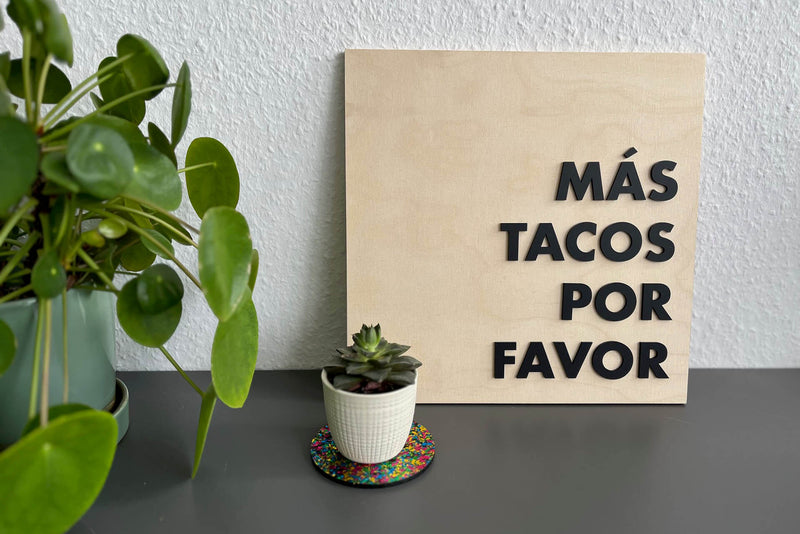 Mas Tacos Por Favor Holzschild