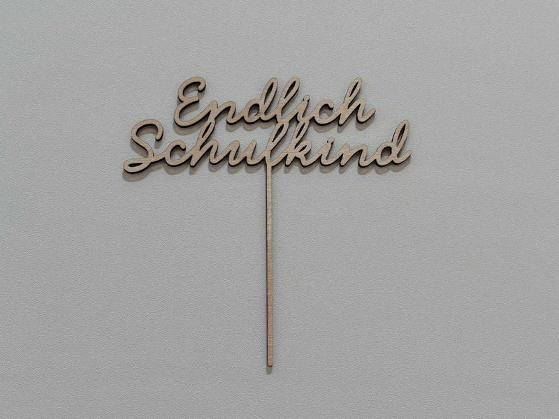 Endlich Schulkind Caketopper aus Holz - Freisteller