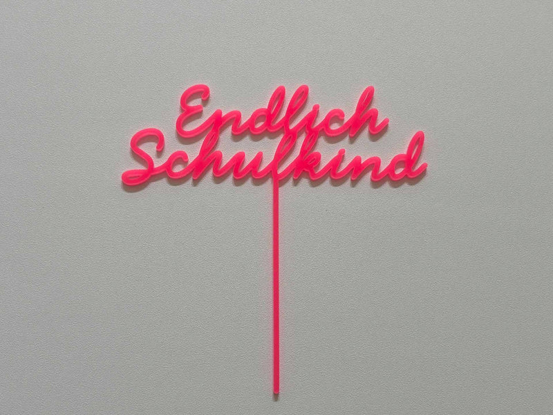 Endlich Schulkind Caketopper aus neon pinkes Acryl - Freisteller